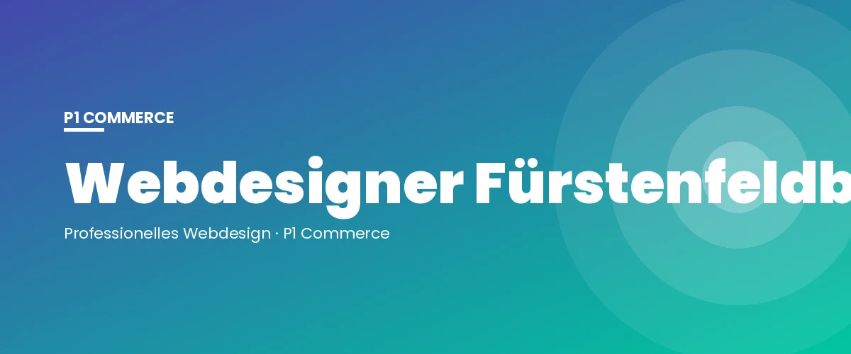 Webdesigner Fürstenfeldbruck – P1 Commerce Webagentur